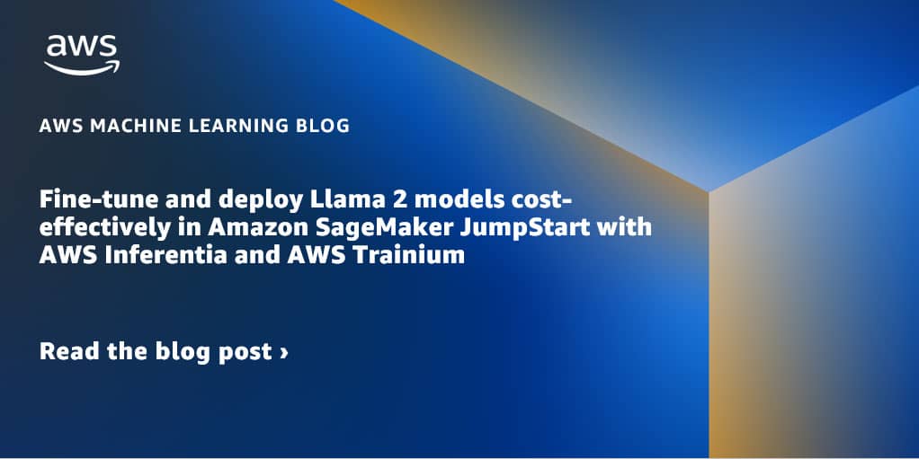 Fine-tune And Deploy Llama 2 Models Cost-effectively In Amazon ...